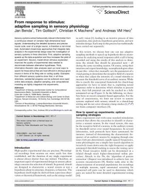 Adaptive Sampling in Sensory Physiology Jan Benda1, Tim Gollisch2, Christian K Machens3 and Andreas VM Herz1
