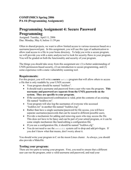 Programming Assignment 4: Secure Password Programming Assigned: Tuesday, April 11, 2006 Due: Monday, May 8, Before 11:59 Pm