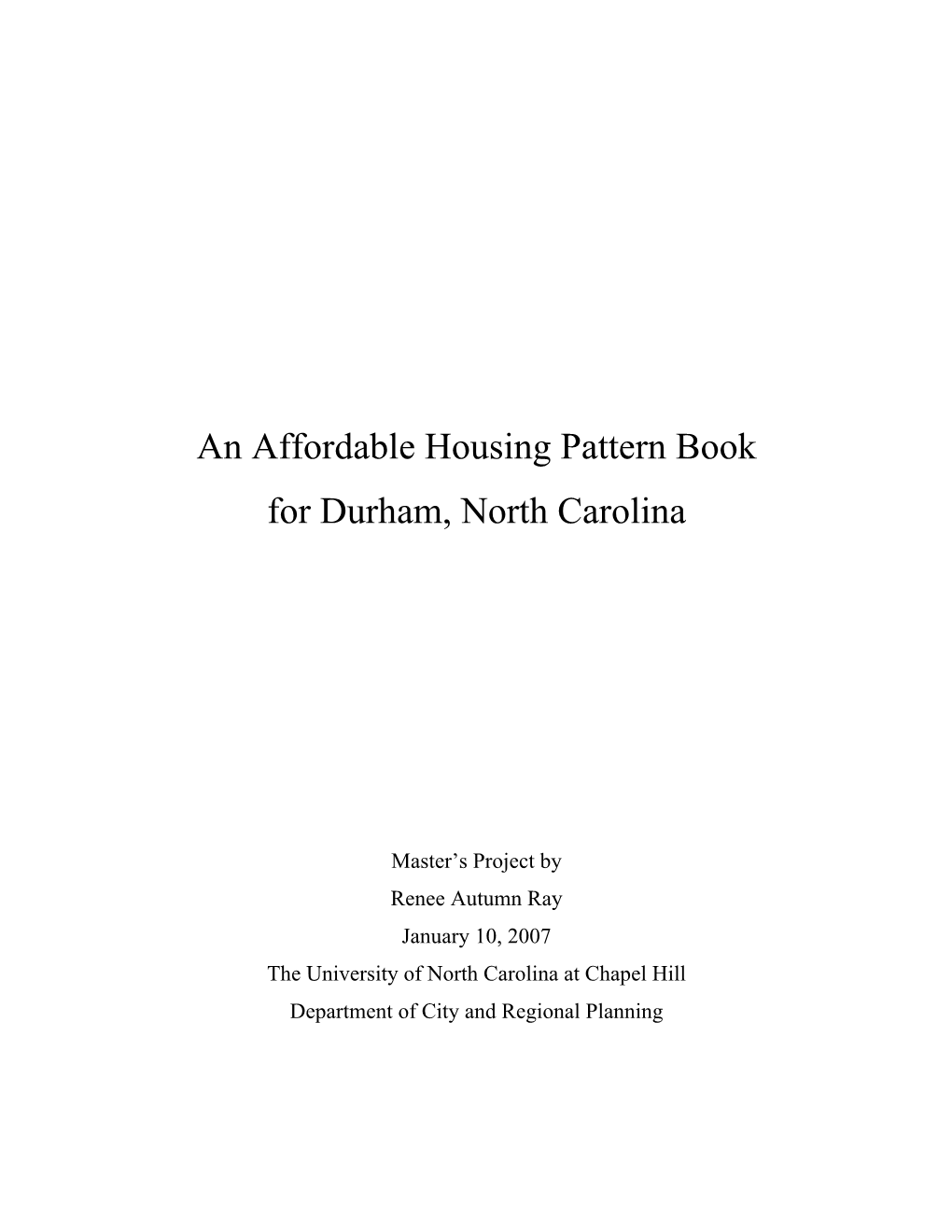 An Affordable Housing Pattern Book for Durham, North Carolina