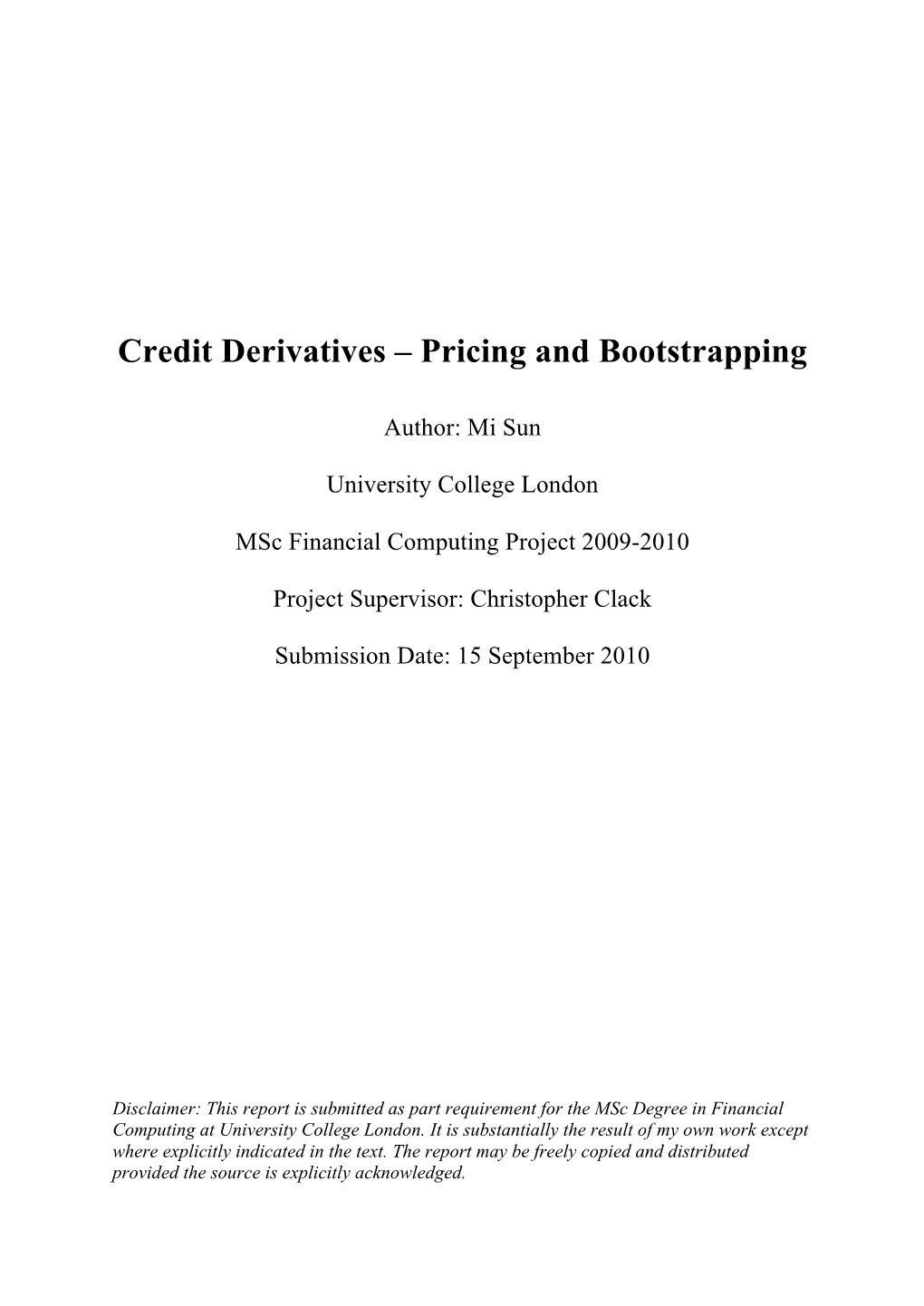 Credit Derivatives – Pricing and Bootstrapping