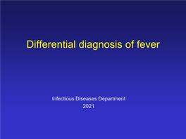 Differential Diagnosis of Fever