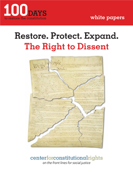 Restore. Protect. Expand. the Right to Dissent RESTORE