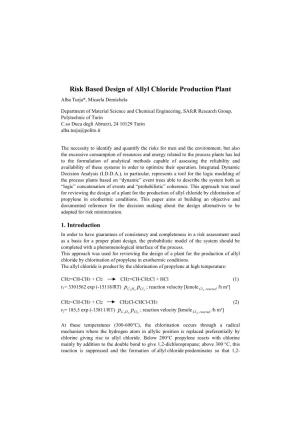 Risk Based Design of Allyl Chloride Production Plant Alba Turja*, Micaela Demichela