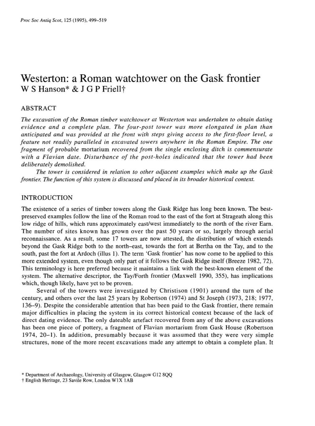 A Roman Watchtower on the Gask Frontier W S Hanson* & J G P Friellf