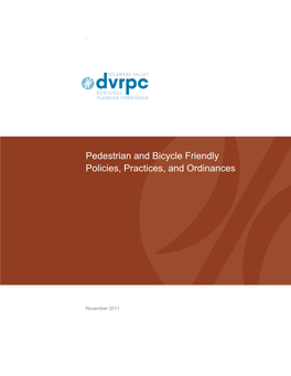 Pedestrian and Bicycle Friendly Policies, Practices, and Ordinances