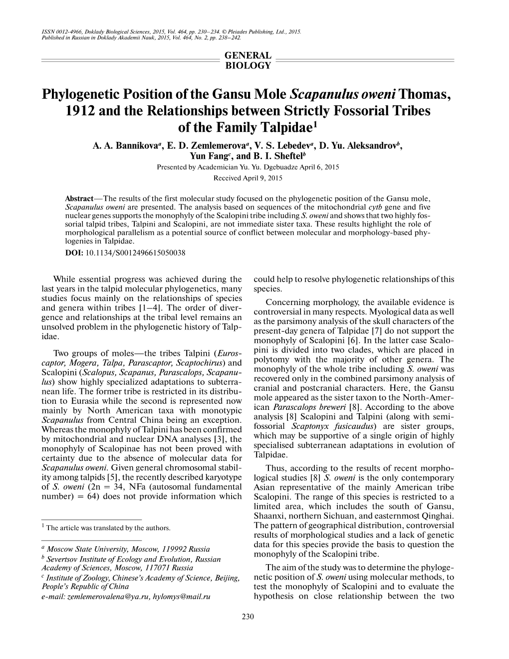 Phylogenetic Position of the Gansu Mole Scapanulus Oweni Thomas, 1912 and the Relationships Between Strictly Fossorial Tribes of the Family Talpidae1 A