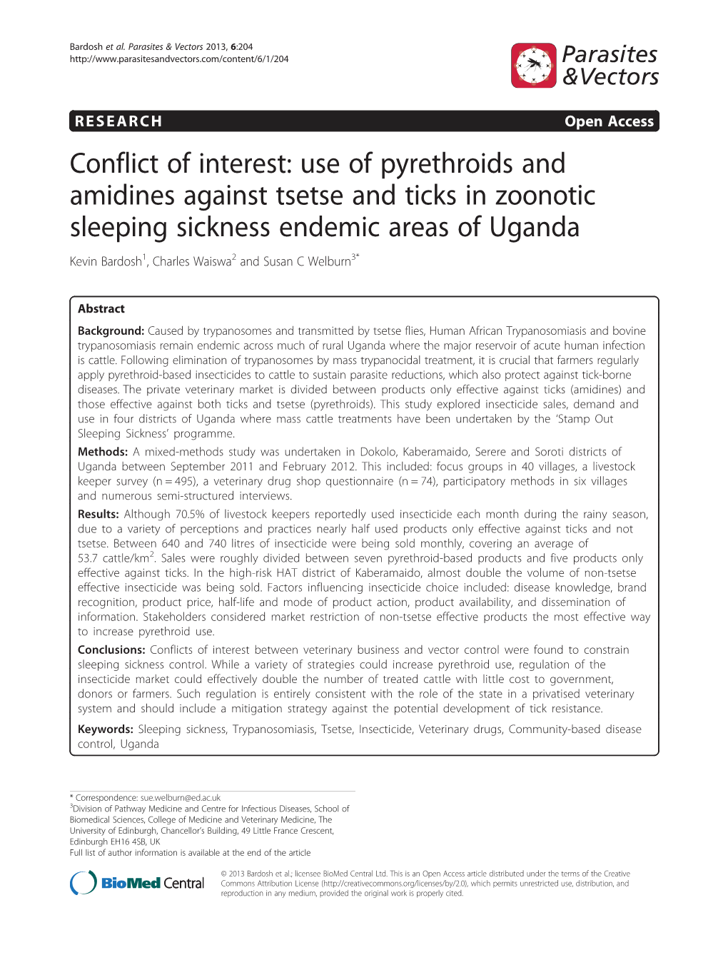 Use of Pyrethroids and Amidines Against Tsetse and Ticks in Zoonotic Sleeping Sickness Endemic Areas of Uganda Kevin Bardosh1, Charles Waiswa2 and Susan C Welburn3*