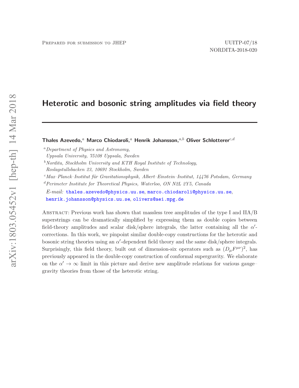 Heterotic and Bosonic String Amplitudes Via Field Theory