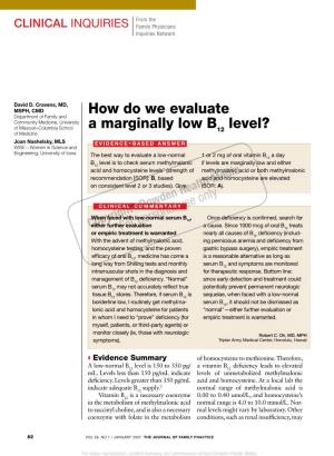 How Do We Evaluate a Marginally Low B12 Level?