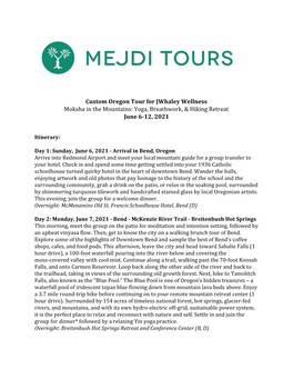 Custom Oregon Tour for Jwhaley Wellness Moksha in the Mountains: Yoga, Breathwork, & Hiking Retreat June 6-12, 2021