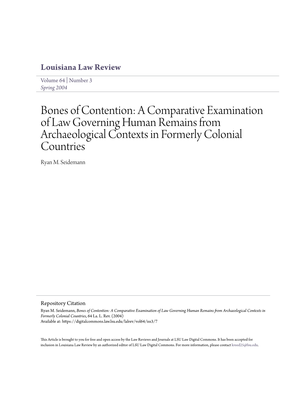 Bones of Contention: a Comparative Examination of Law Governing Human Remains from Archaeological Contexts in Formerly Colonial Countries Ryan M