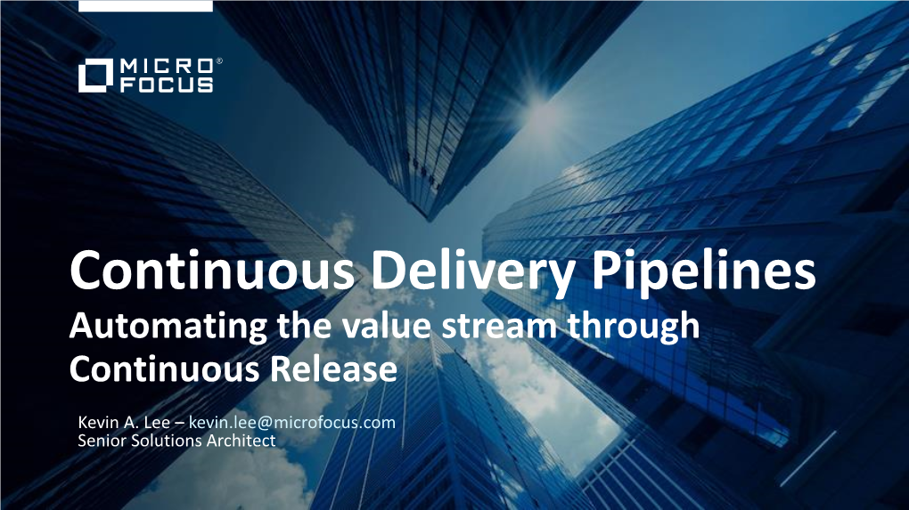 Continuous Delivery Pipelines Automating the Value Stream Through Continuous Release