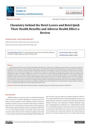 Chemistry Behind the Betel Leaves and Betel Quid: Their Health Benefits and Adverse Health Effect-A Review