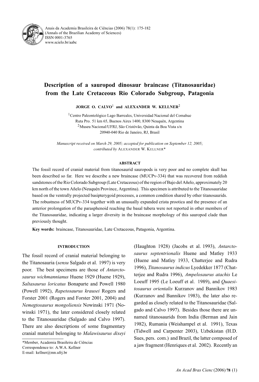 Description of a Sauropod Dinosaur Braincase (Titanosauridae) from the Late Cretaceous Rio Colorado Subgroup, Patagonia