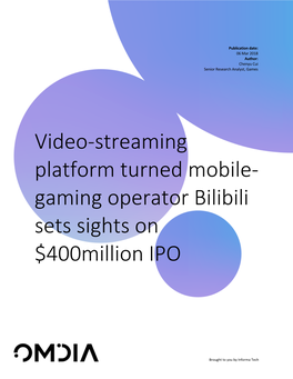 Video-Streaming Platform Turned Mobile-Gaming Operator Bilibili Sets