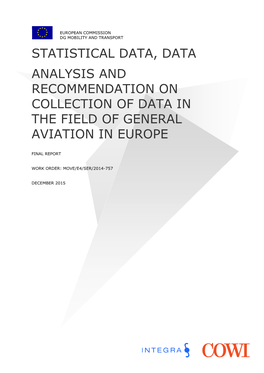 Statistical Data, Data Analysis and Recommendation on Collection of Data in the Field of General Aviation in Europe