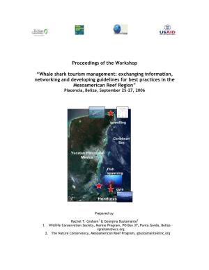 Proceedings of the Workshop “Whale Shark Tourism Management: Exchanging Information, Networking and Developing Guidelines for Best