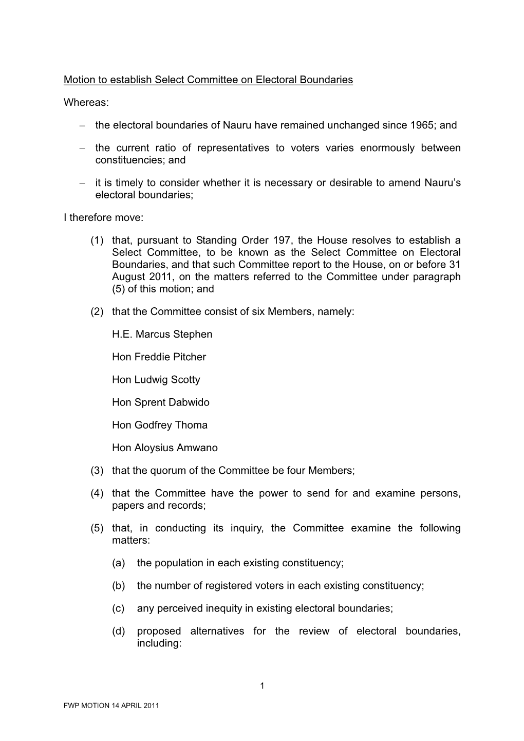 Whereas: Motion to Establish Select Committee on Electoral Boundaries – the Electoral Boundaries of Nauru Have Remained Uncha