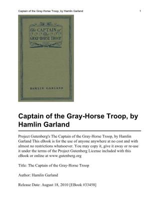 Captain of the Gray-Horse Troop, by Hamlin Garland 1