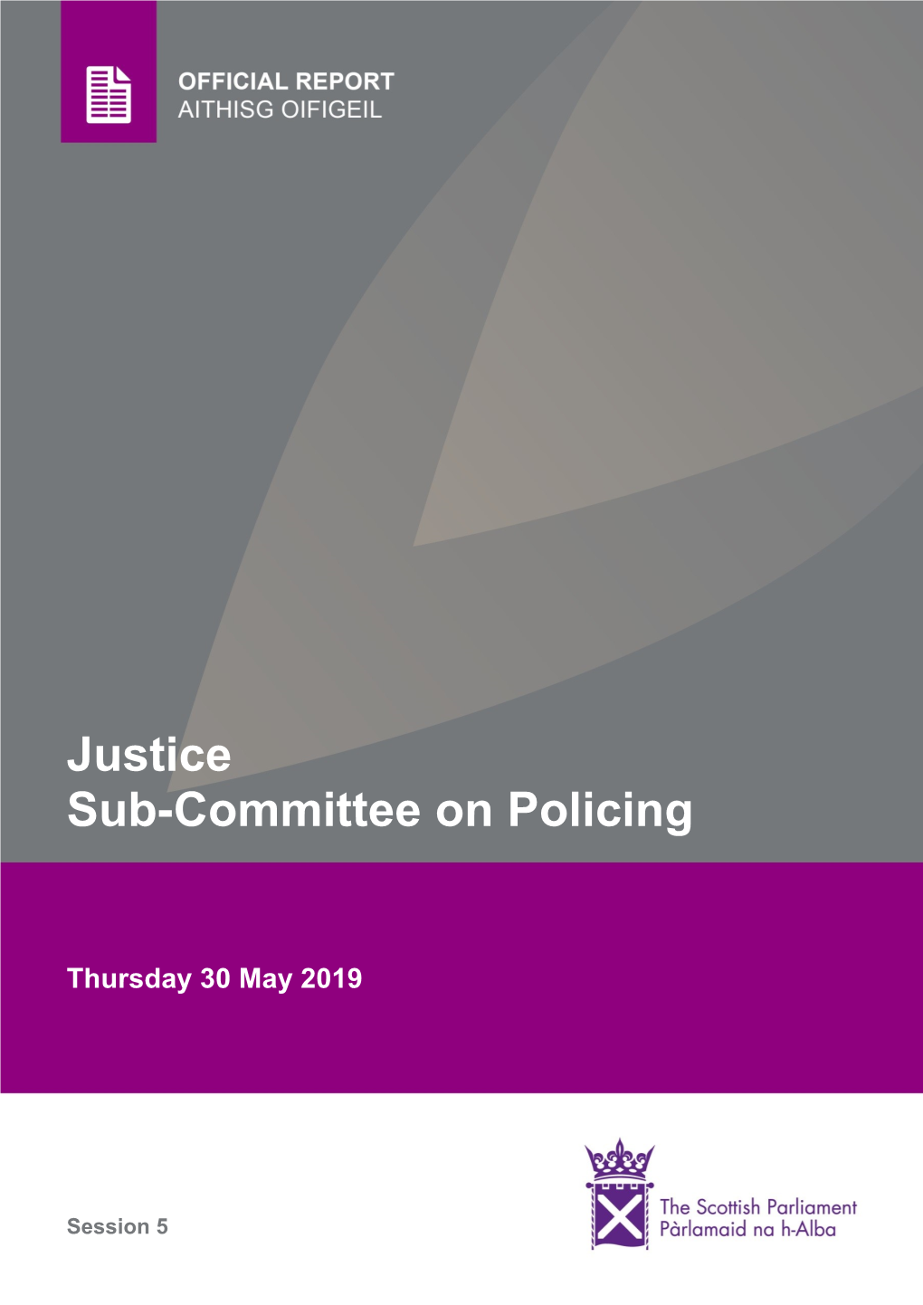 Justice Sub-Committee on Policing