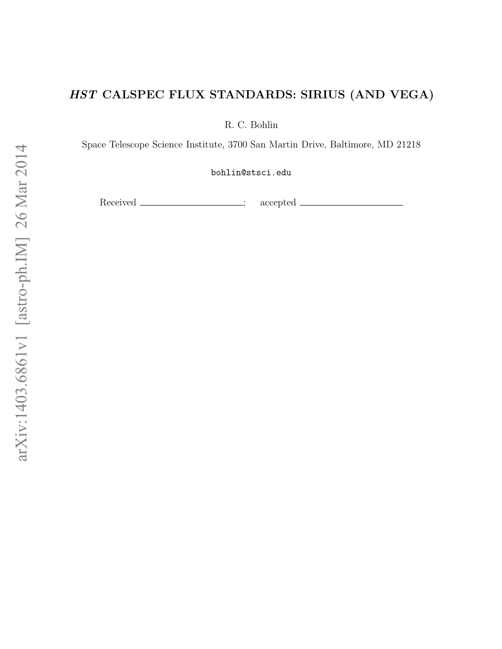 HST CALSPEC Flux Standards: Sirius (And Vega)