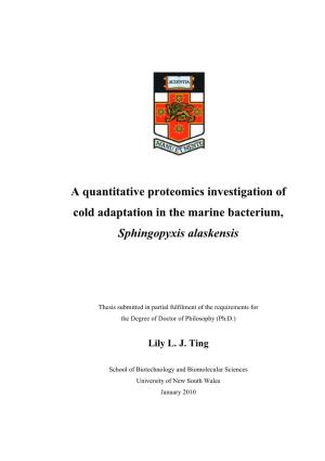 A Quantitative Proteomics Investigation of Cold Adaptation in the Marine Bacterium, Sphingopyxis Alaskensis