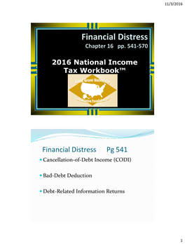 Financial Distress Pg 541  Cancellation-Of-Debt Income (CODI)