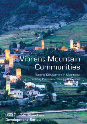 Vibrant Mountain Communities­ Regional Development in Mountains: Realizing Potentials, Tackling Disparities
