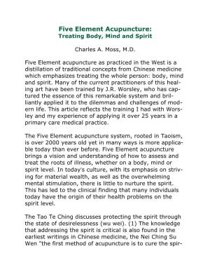 Five Element Acupuncture: Treating Body, Mind and Spirit