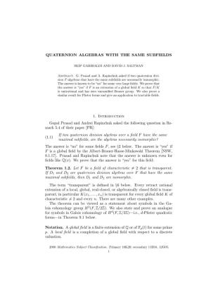 QUATERNION ALGEBRAS with the SAME SUBFIELDS 1. Introduction
