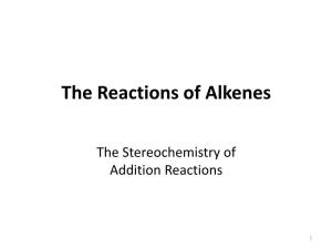 The Reactions of Alkenes