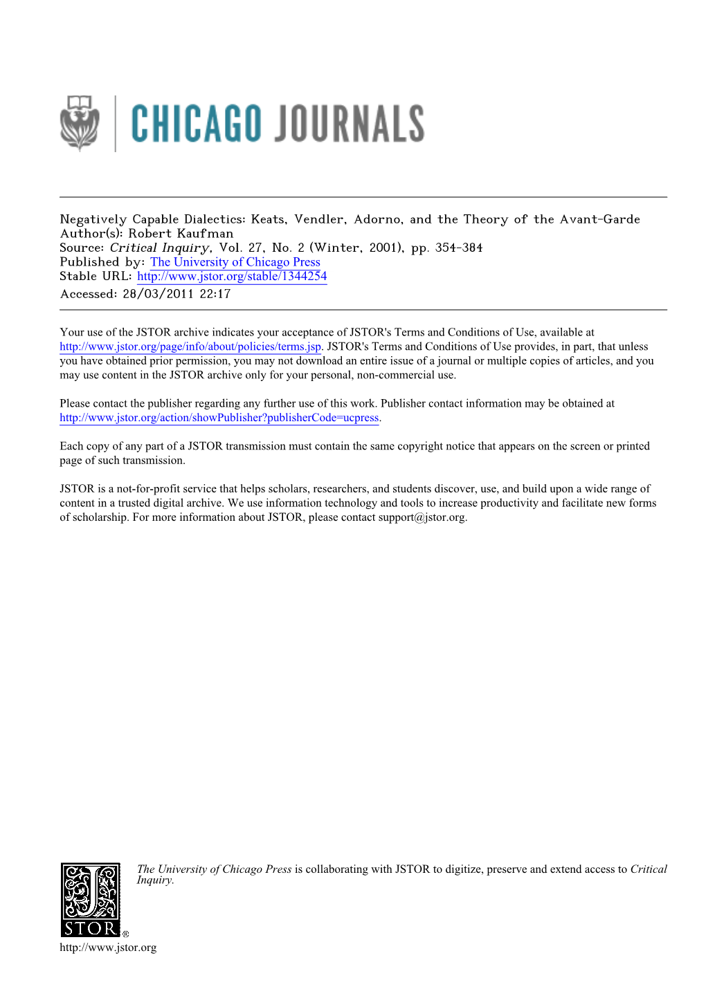 Keats, Vendler, Adorno, and the Theory of the Avant-Garde Author(S): Robert Kaufman Source: Critical Inquiry, Vol