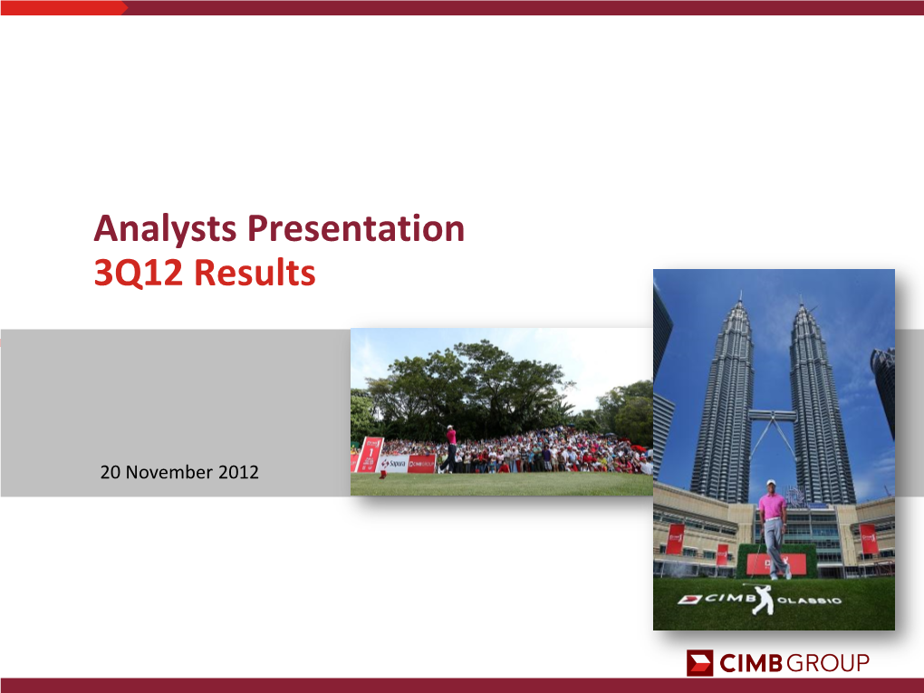 Analyst Presentation 30 September 2012