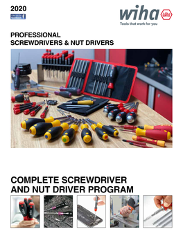 COMPLETE SCREWDRIVER and NUT DRIVER PROGRAM Toll Free: (800) 494-6104 2