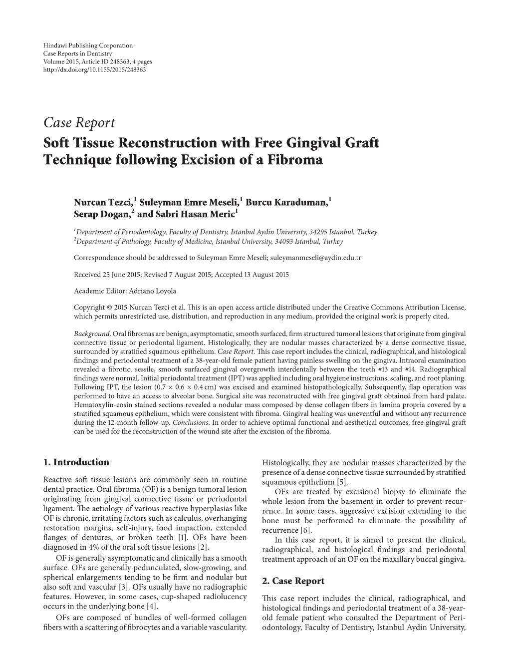 Soft Tissue Reconstruction with Free Gingival Graft Technique Following Excision of a Fibroma