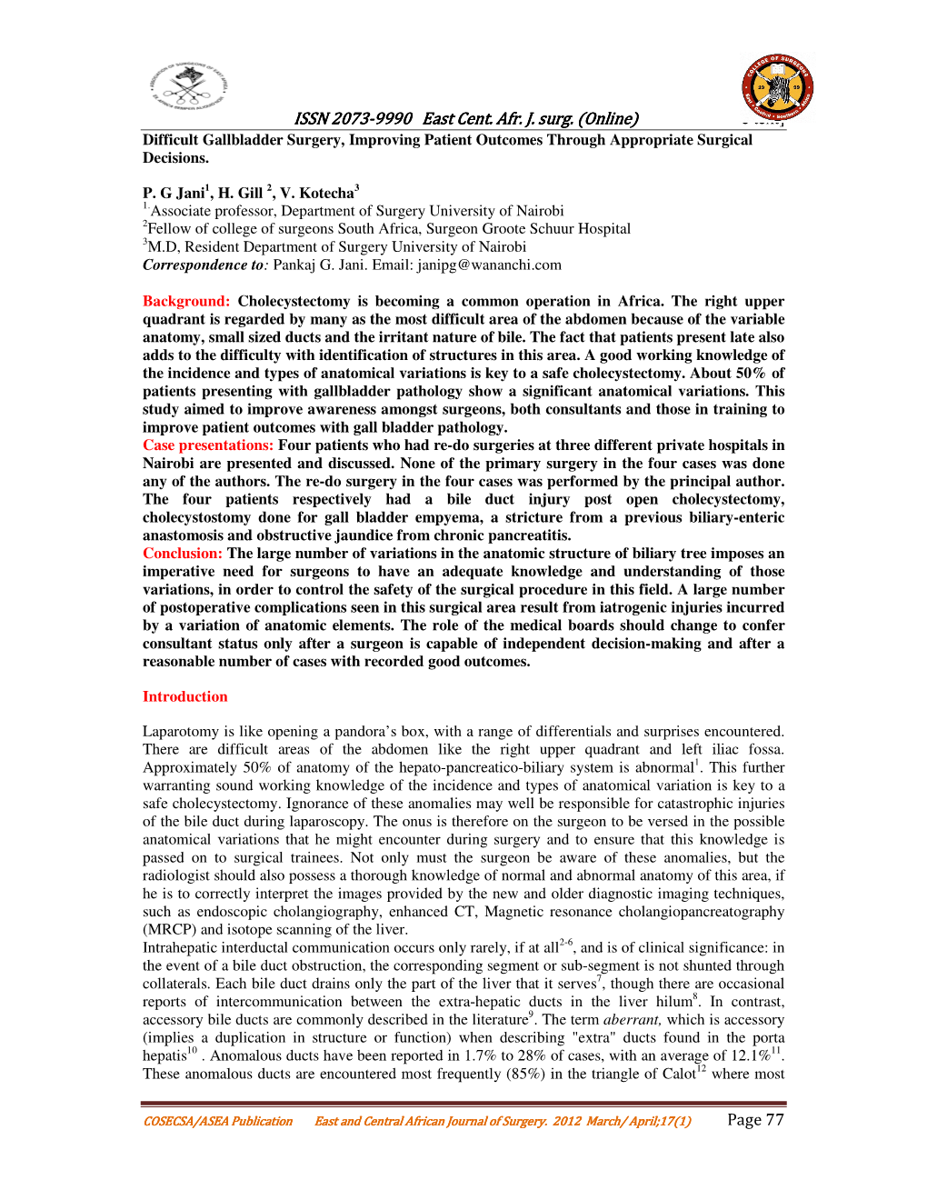 Difficult Gallbladder Surgery, Improving Patient Outcomes Through Appropriate Surgical Decisions