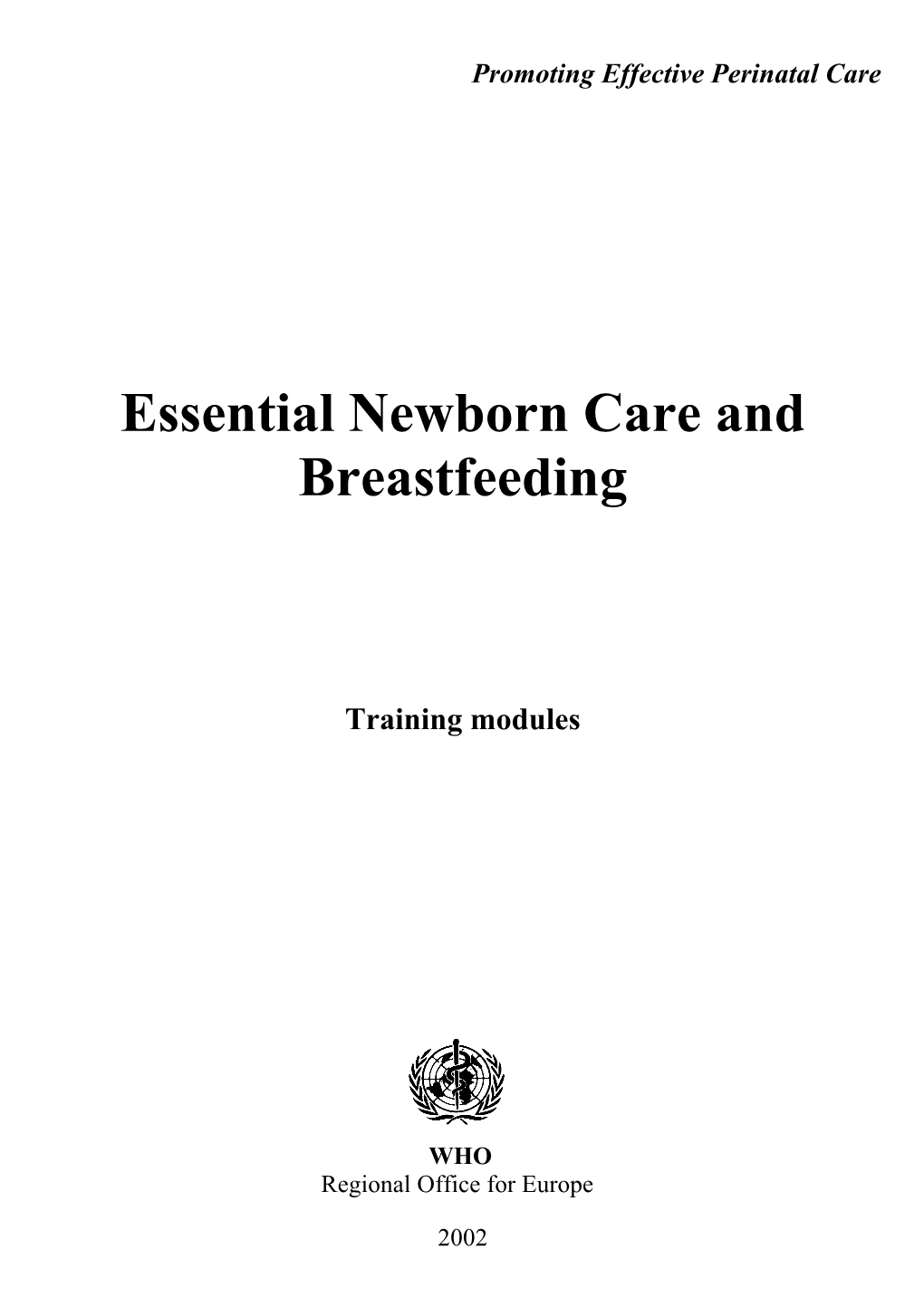 Essential Newborn Care and Breastfeeding