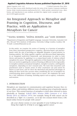 An Integrated Approach to Metaphor and Framing in Cognition, Discourse, and Practice, with an Application to Metaphors for Cancer Downloaded From