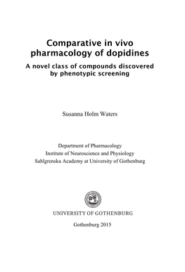 Comparative in Vivo Pharmacology of Dopidines a Novel Class of Compounds Discovered by Phenotypic Screening