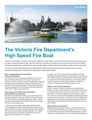 The Victoria Fire Department's High Speed Fire Boat