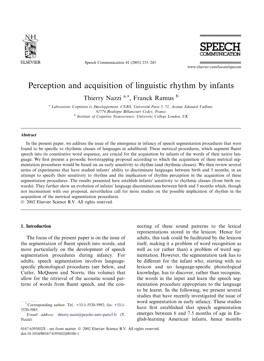 Perception and Acquisition of Linguistic Rhythm by Infants