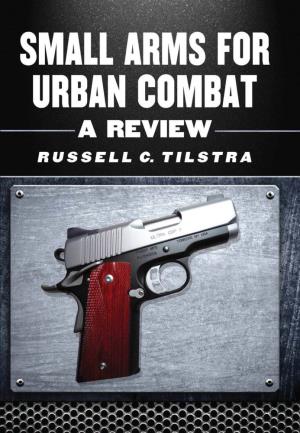 Small Arms for Urban Combat