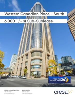 Western Canadian Place - South 6,000 +/- Sf Sub-Sublease