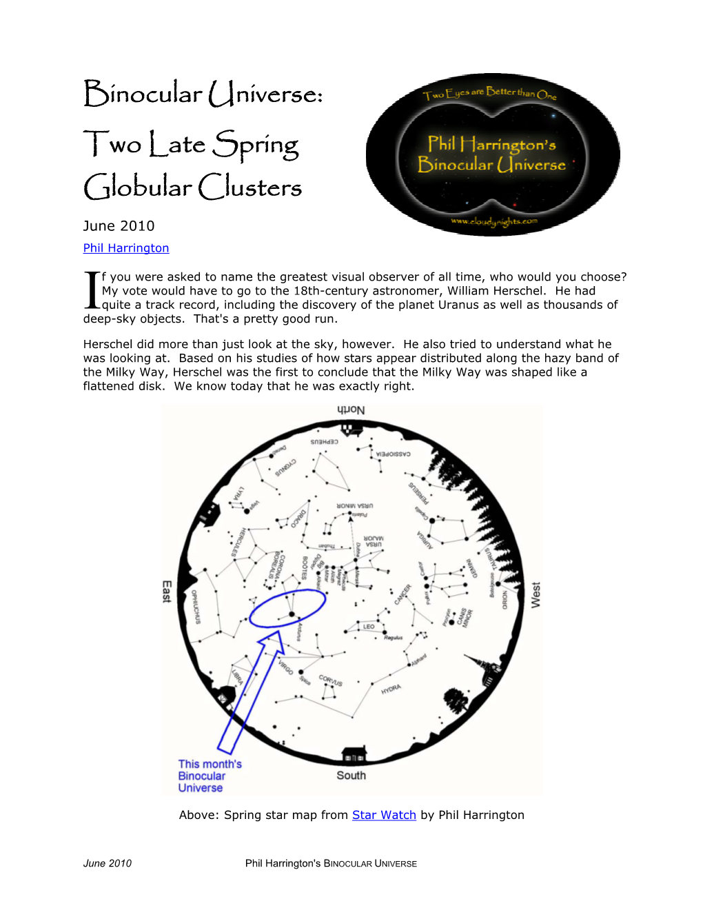 Binocular Universe: Two Late Spring Globular Clusters June 2010 Phil Harrington