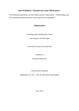 Kurt Waldheim: "Ich Habe Nur Meine Pflicht Getan." Diplomarbeit