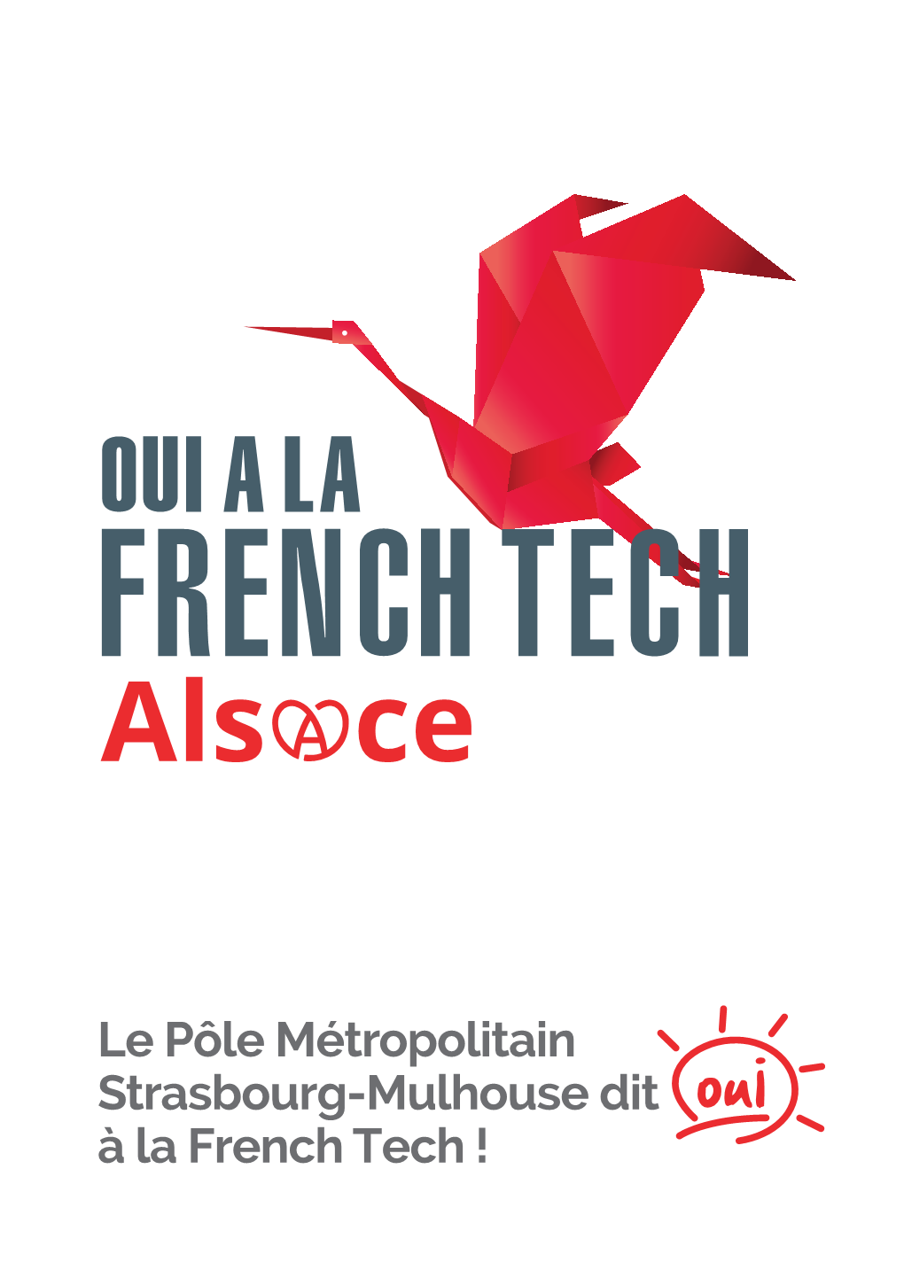 Le Pôle Métropolitain Strasbourg-Mulhouse Dit À La French Tech ! FRENCH TECH, LE PÔLE METROPOLITAIN STRASBOURG-MULHOUSE FAIT LA DIFFÉRENCE