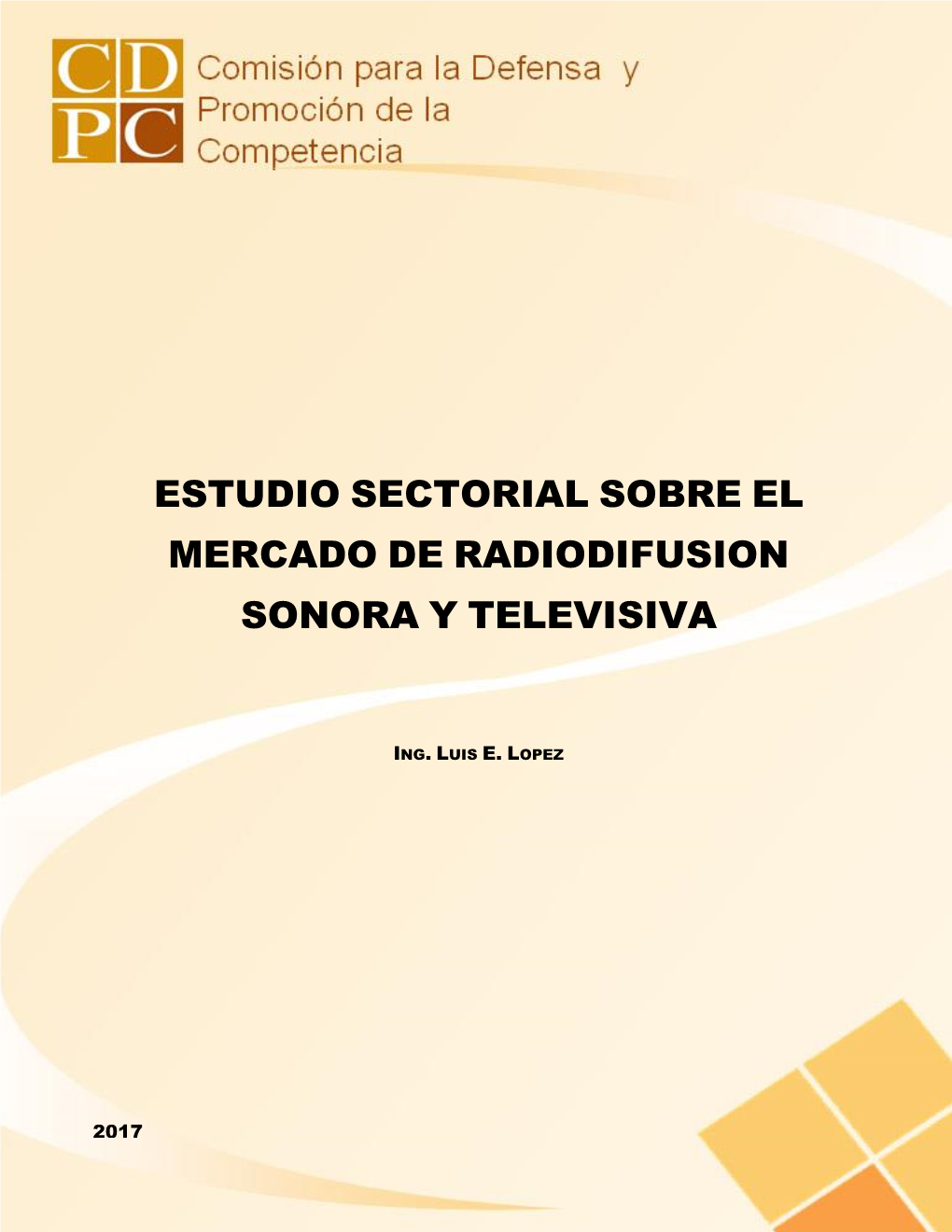 Estudio Sectorial Sobre El Mercado De Radiodifusion Sonora Y Televisiva