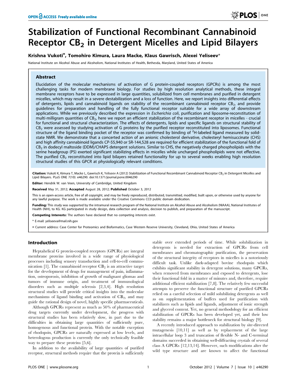 Stabilization of Functional Recombinant Cannabinoid Receptor CB2 in Detergent Micelles and Lipid Bilayers