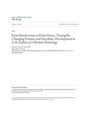 From Rendezvous to Picket Fence: Tracing the Changing Frontier and Novelistic Development in A