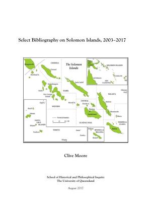 Select Bibliography on Solomon Islands, 2003–2017
